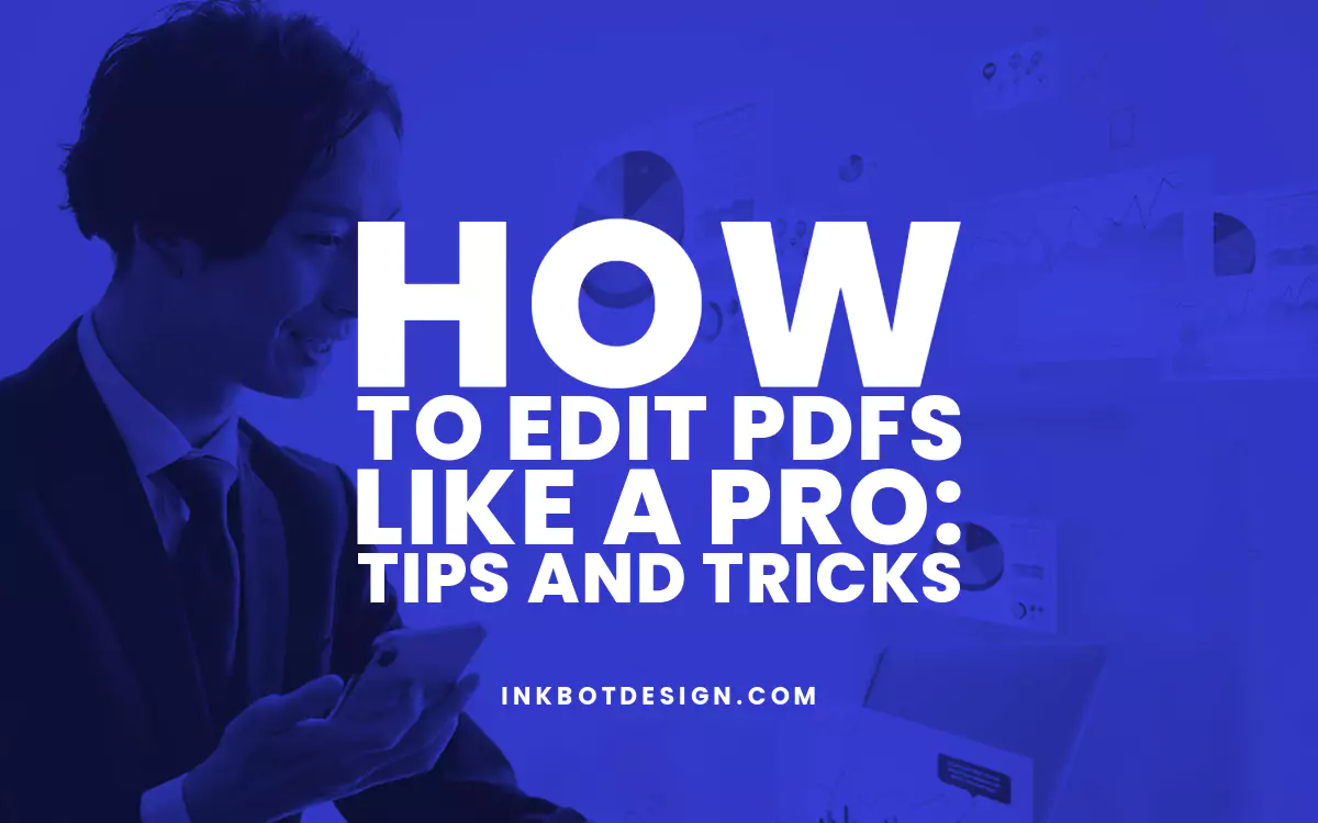 How To Edit Pdfs Like A Pro Tips And Tricks Guide