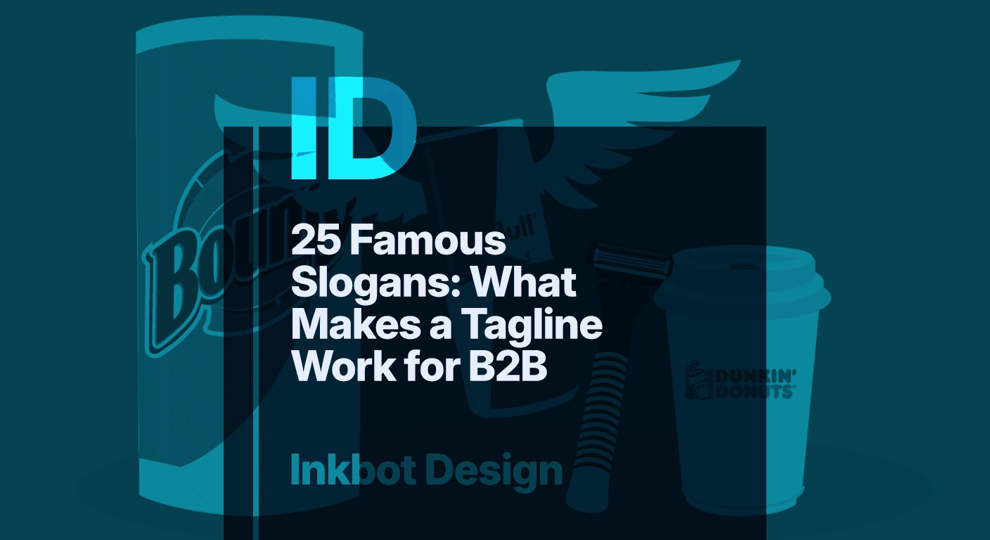 25 Famous Slogans What Makes A Tagline Work For B2B 2026 - Brand Strategy