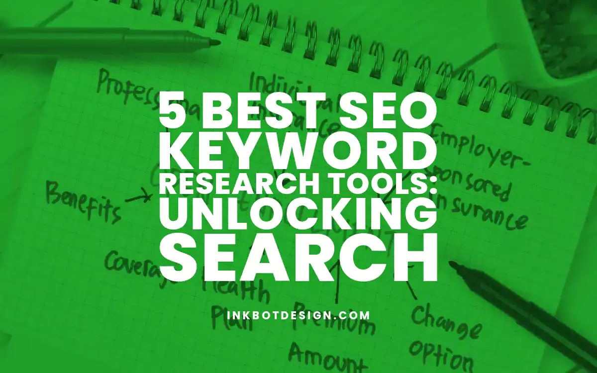 5 Best SEO Keyword Research Tools: Unlocking Search