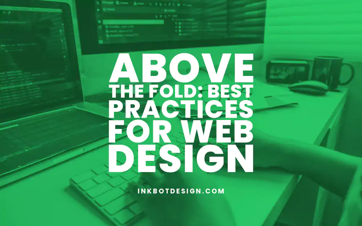 Above The Fold Above The Fold Best Practices Web Design 2024 2025