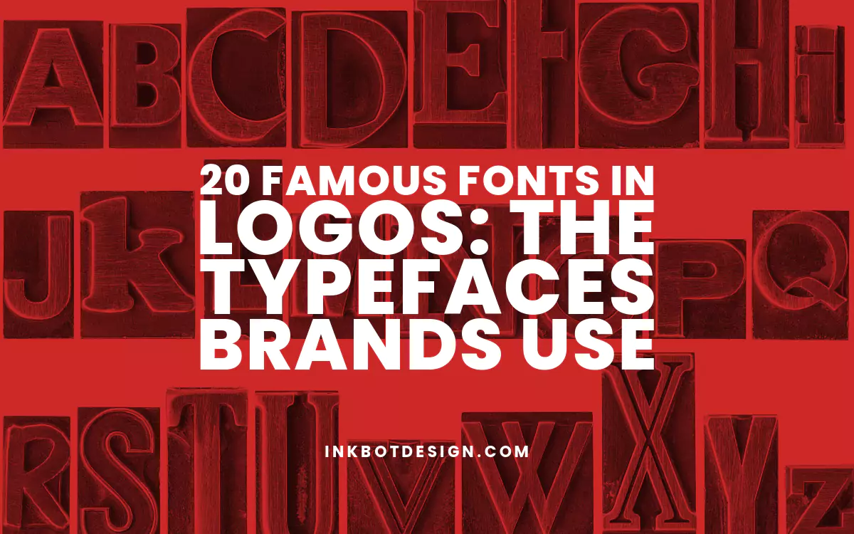 20 Famous Fonts In Logos: The Typefaces Brands Use - 2025