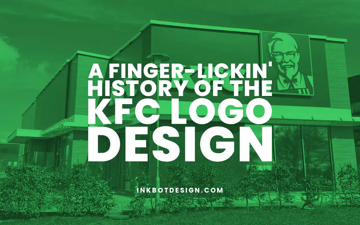 The Finger-Lickin' History Of The KFC Logo Design - 2025