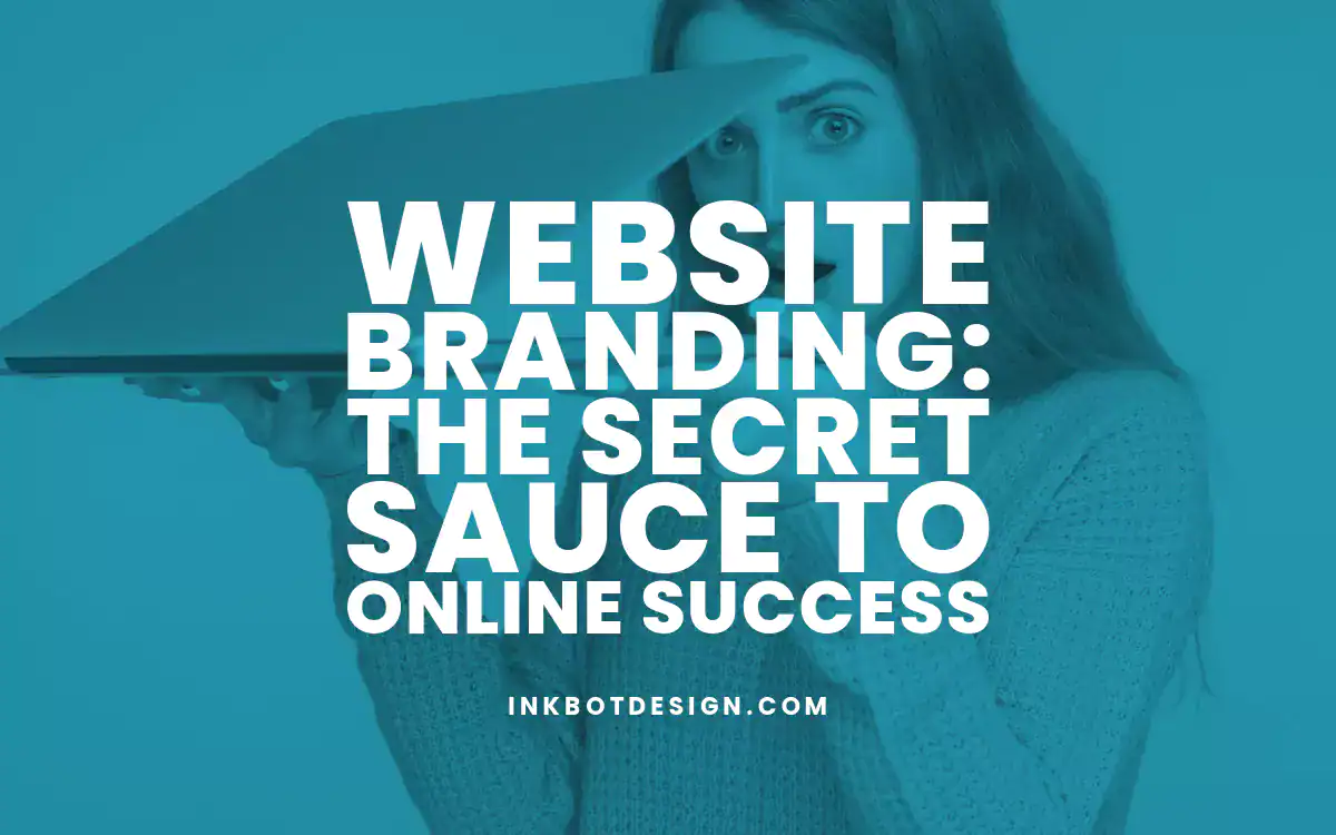 Website Branding Website Branding Secret Online Success 2024 2025
