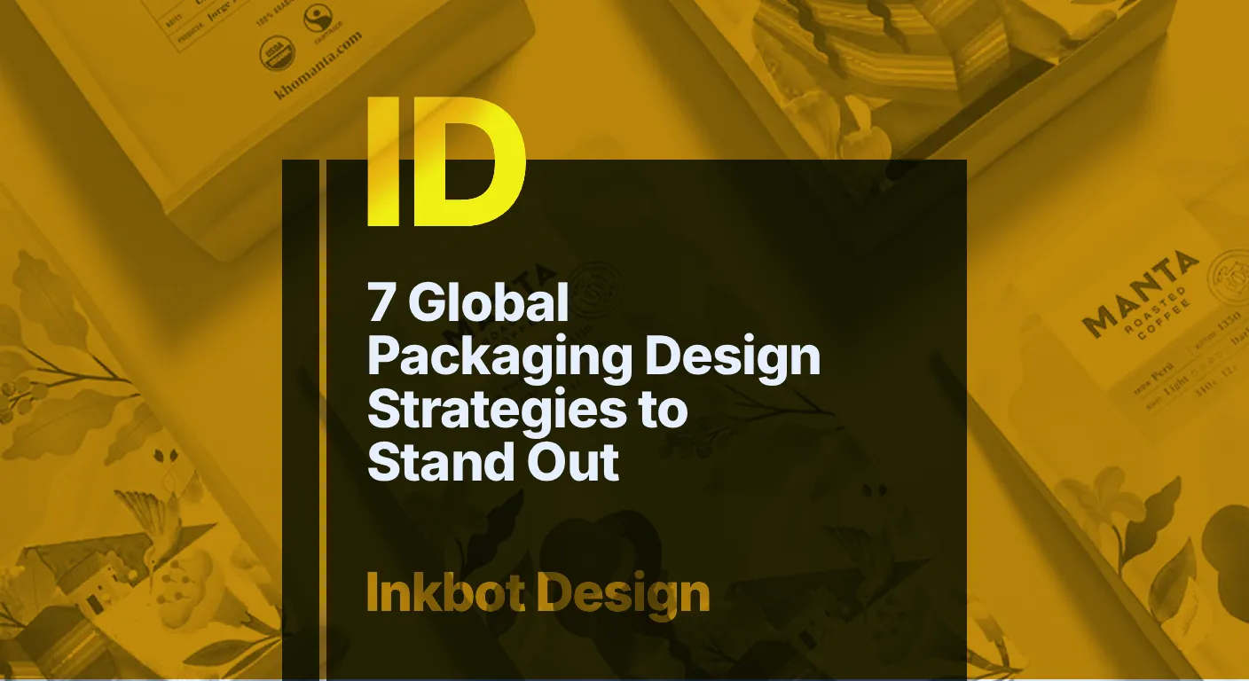 7 Global Packaging Design Strategies To Stand Out - Brand Strategy