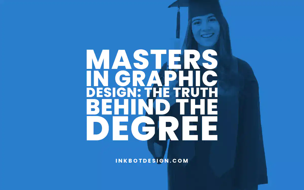 Masters In Graphic Design Truth Behind The Degree (2024)