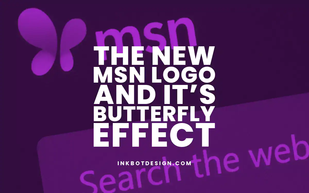 The New MSN Logo and it’s Butterfly Effect