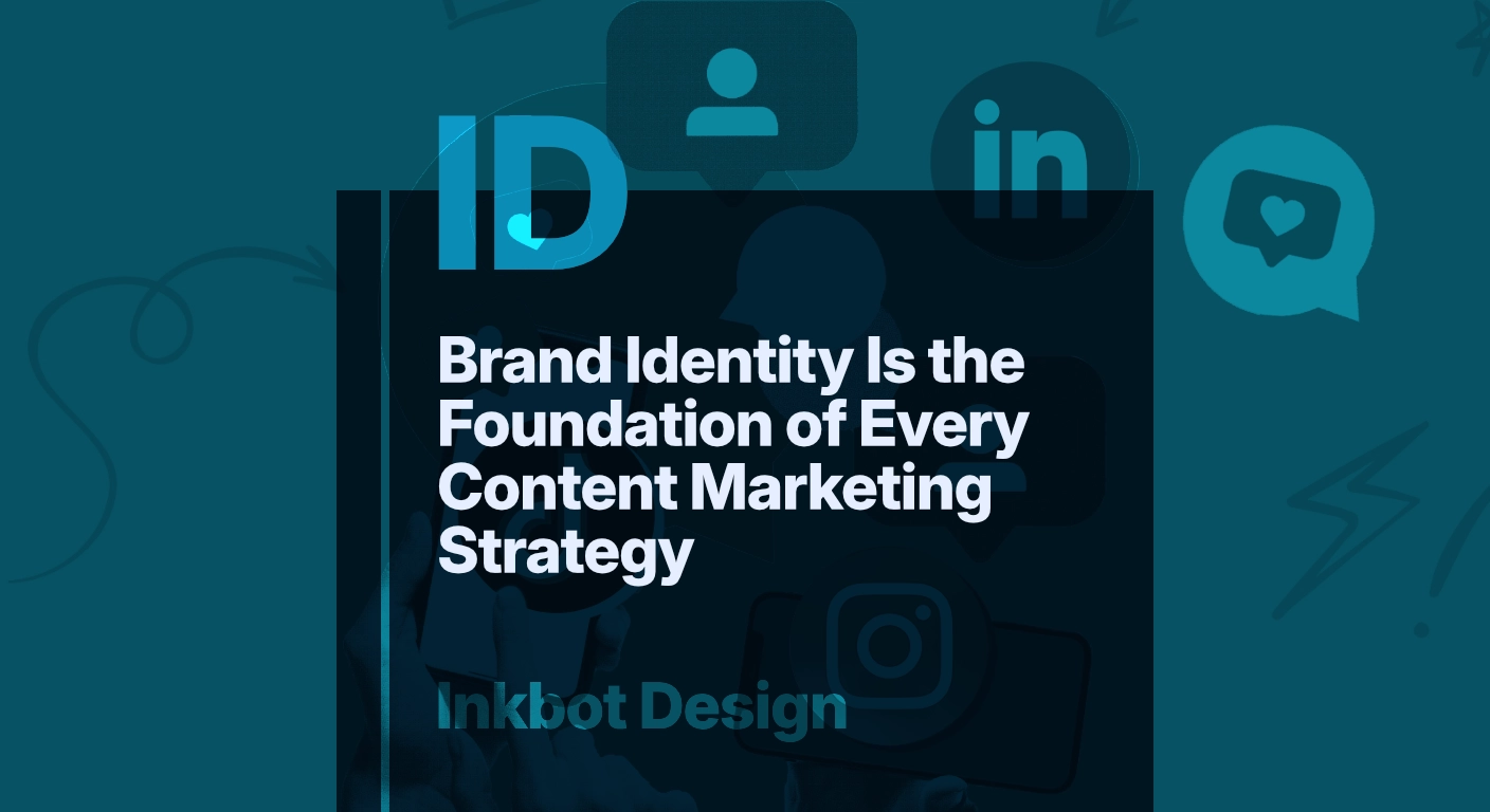 Brand Identity Is The Foundation Of Every Content Marketing Strategy - Digital Brand Experience