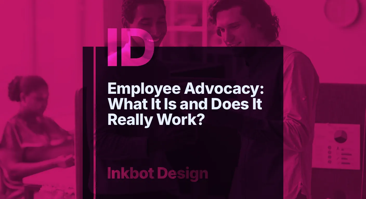 Employee Advocacy What It Is And Does It Really Work - Brand Strategy