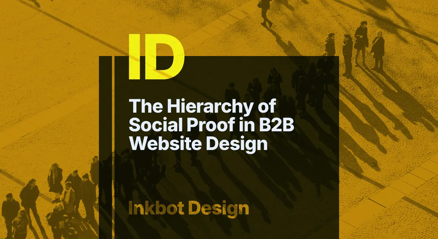 The Hierarchy Of Social Proof In B2B Website Design - Digital Brand Experience