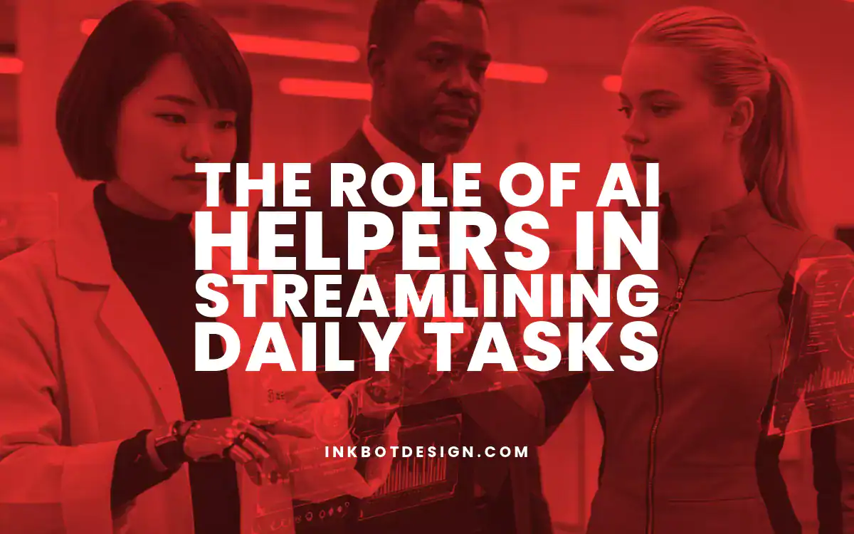 The Role Of Ai Helpers In Streamlining Daily Tasks In 2025