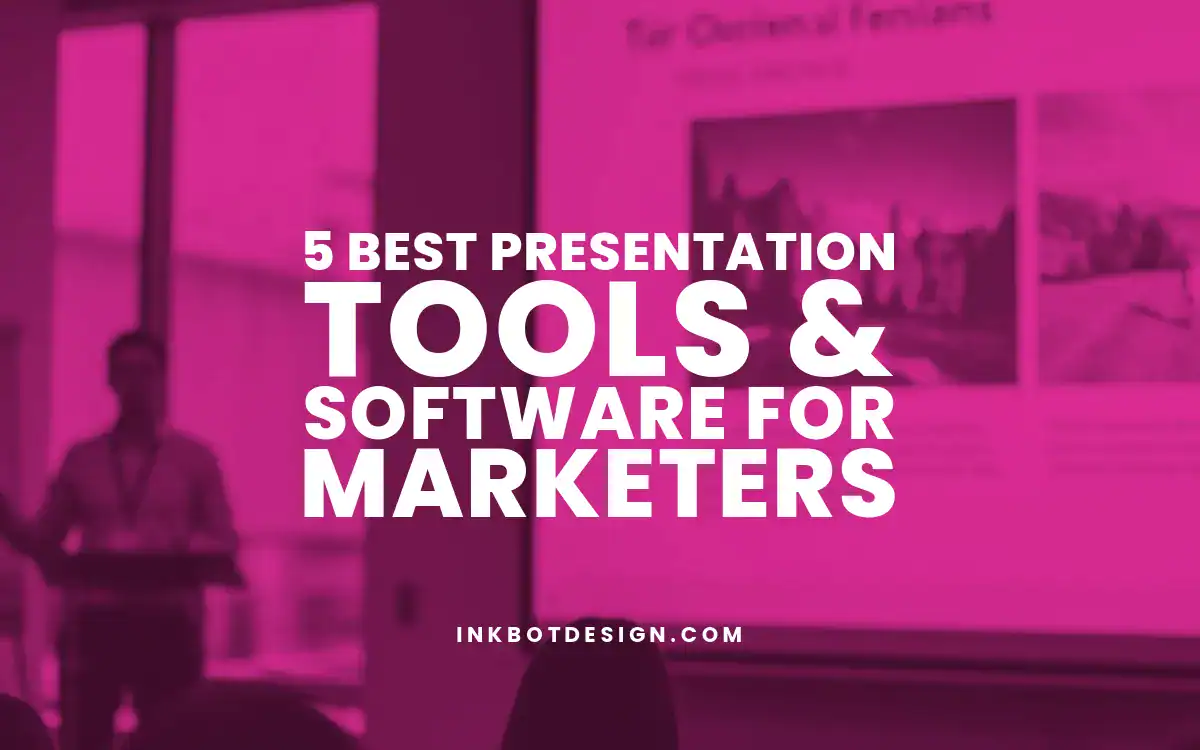 5 Best Presentation Tools Software For Marketers 2025