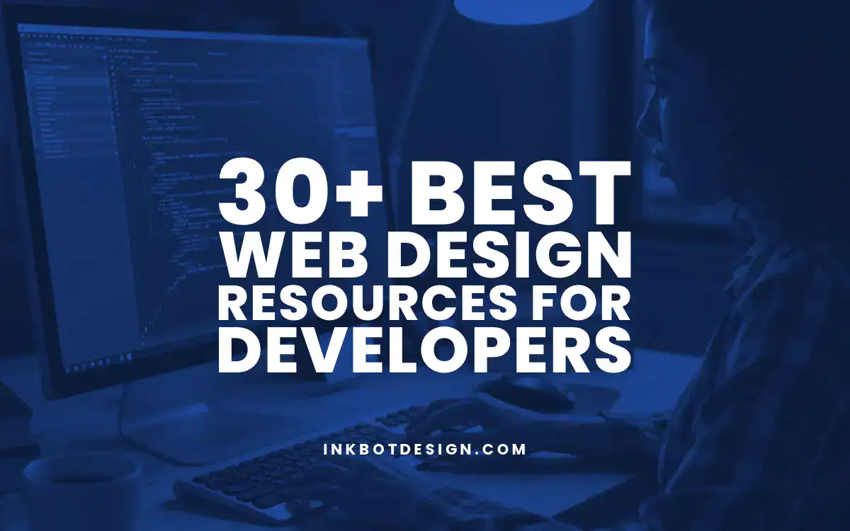 30+ Best Web Design Resources for Developers