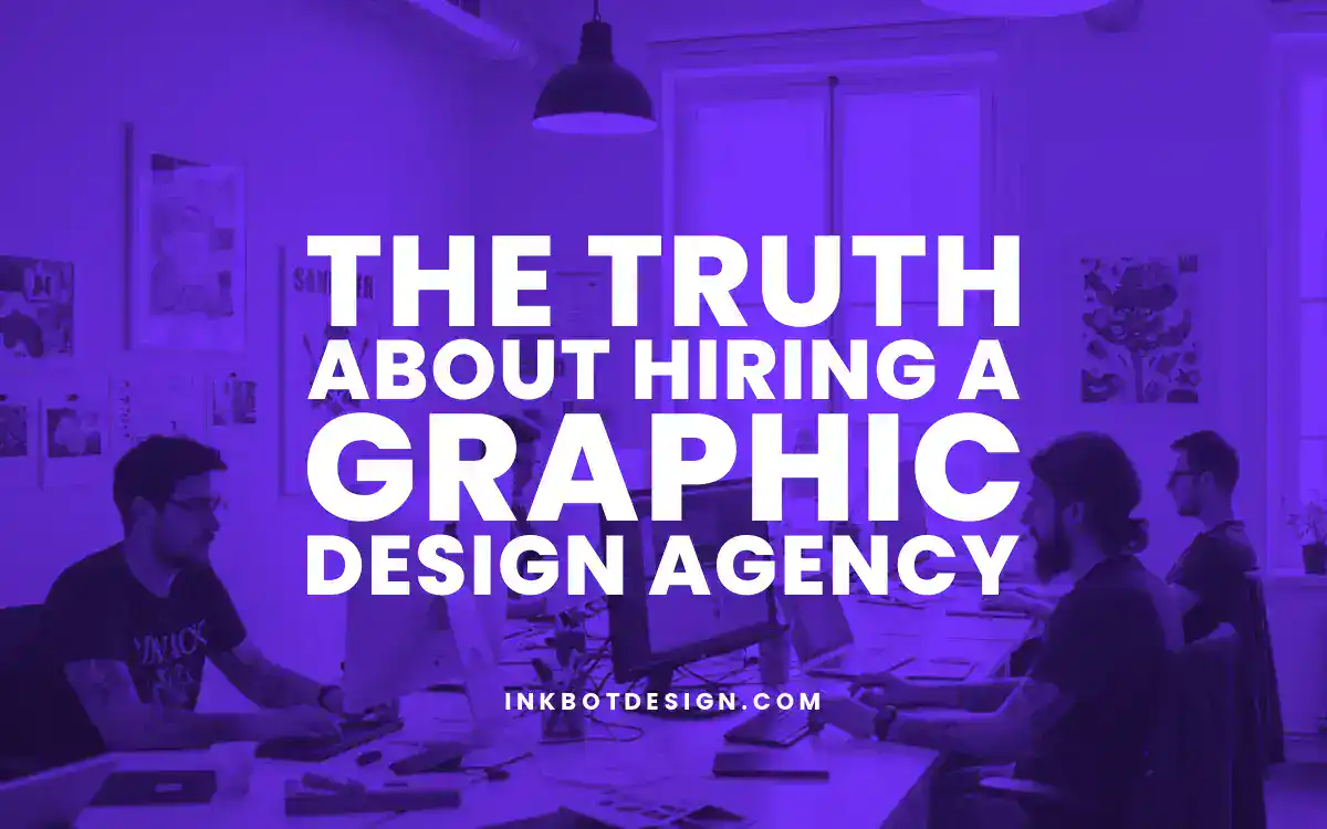 Graphic Design Agency The Truth About Hiring A Graphic Design Agency 2025