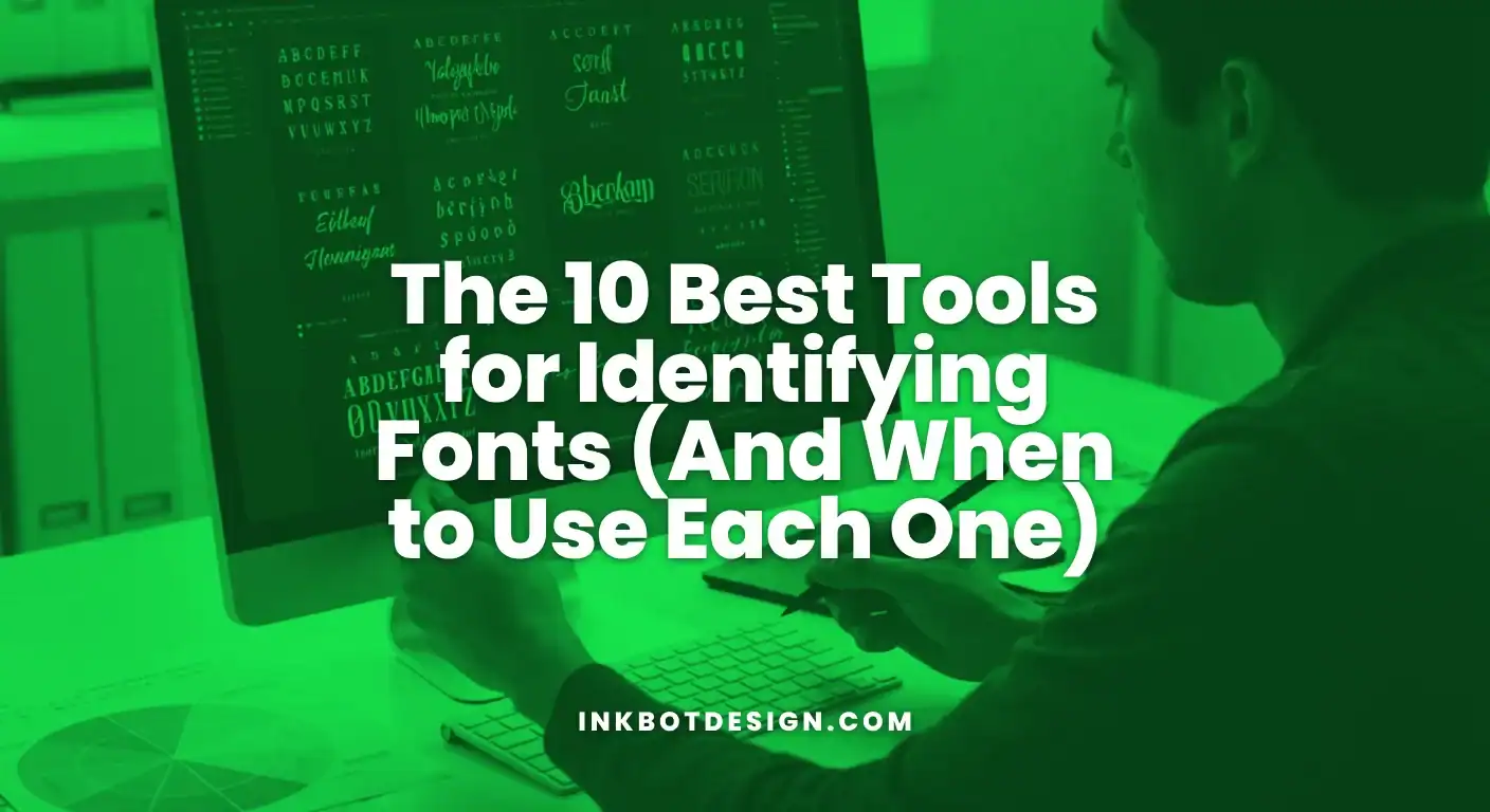 The 10 Best Tools For Identifying Fonts 2025