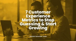 Customer Experience Metrics 7 Customer Experience Metrics To Stop Guessing Start Growing