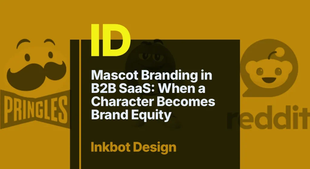 Mascot Branding In B2B Saas: When A Character Becomes Brand Equity — Specialist Branding | Inkbot Design