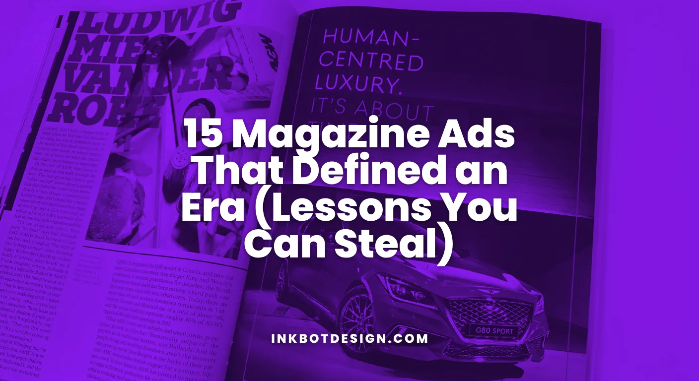 15 Magazine Ads That Defined An Era (Lessons You Can Steal)