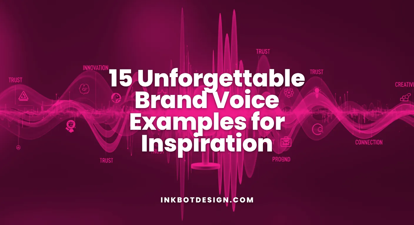 15 Unforgettable Brand Voice Examples For Inspiration