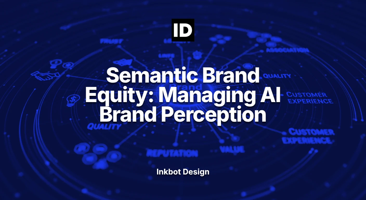 Semantic Brand Equity Managing Ai Brand Perception 2026 - Brand Strategy &Amp; Positioning