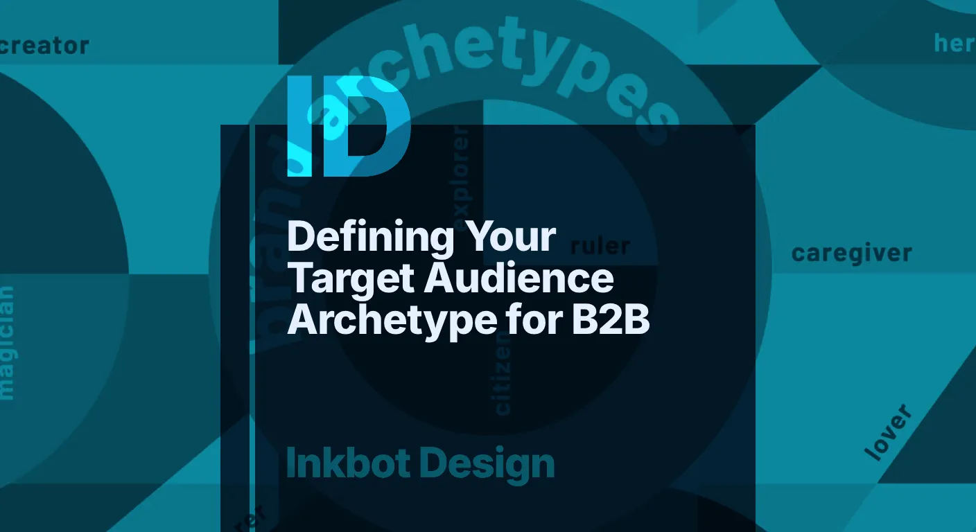 Defining Your Target Audience Archetype For B2B
