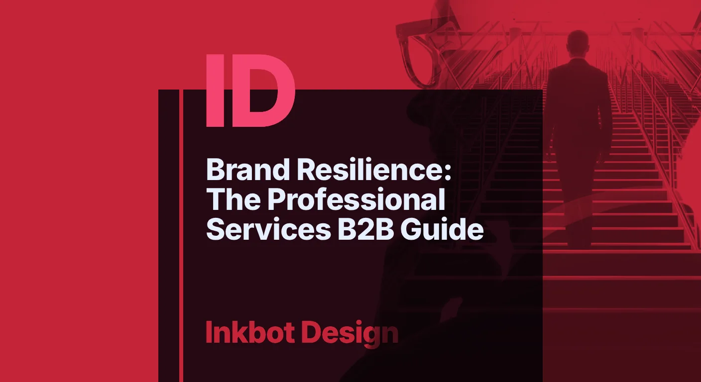 Brand Resilience The Professional Services B2B Guide - Brand Strategy