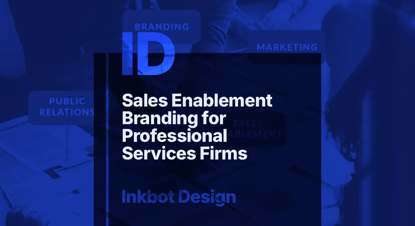 Sales Enablement Branding For Professional Services Firms - Brand Strategy