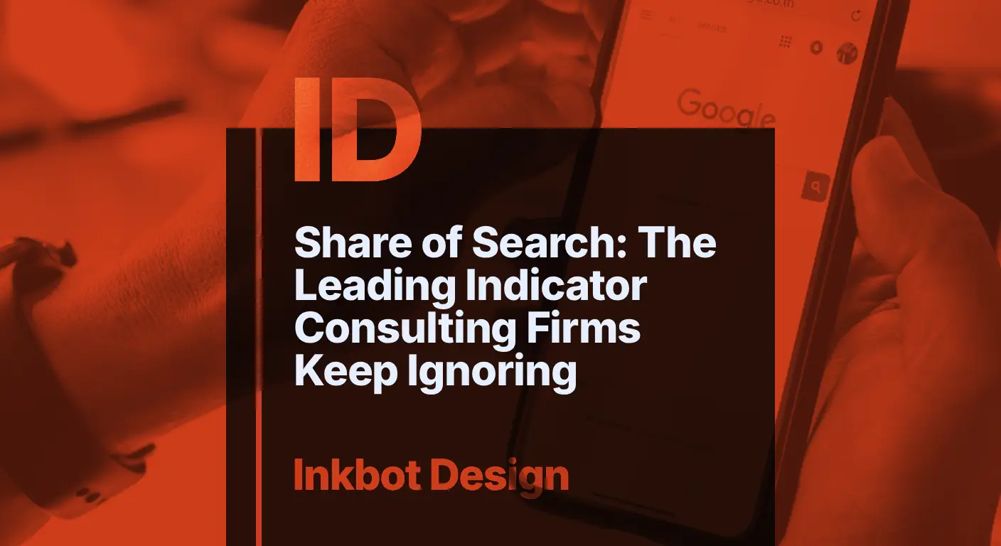 Share Of Search The Leading Indicator Consulting Firms Keep Ignoring - Brand Strategy