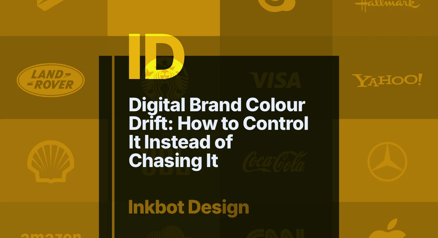Digital Brand Colour Drift: How To Control It Instead Of Chasing It — Brand Identity &Amp; Design | Inkbot Design